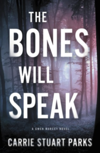 Cover image of the novel, The Bones Will Speak